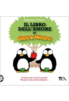 Il libro dell’amore di Gus e Waldo